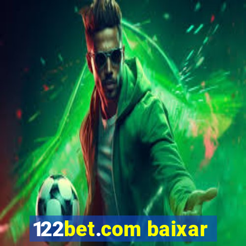 122bet.com baixar